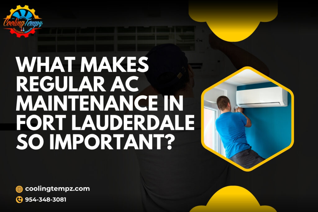 AC Maintenance in Fort Lauderdale